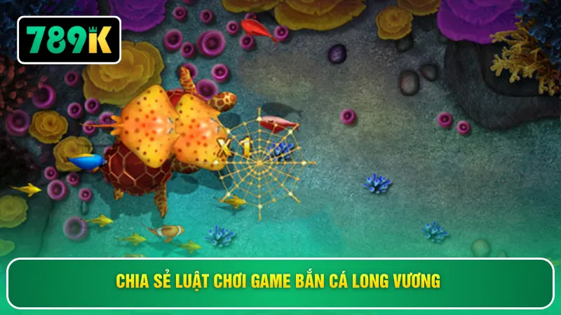 Chia sẻ luật chơi game bắn cá long vương